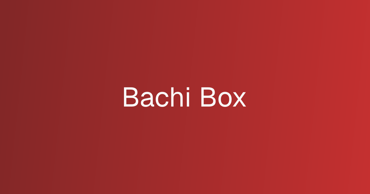 BACHI BOX